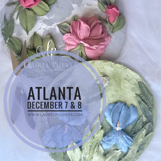 Beginner's Sculptural Painting Projects with Laurel Pulvers - December 7 & 8 - Atlanta, Georgia!